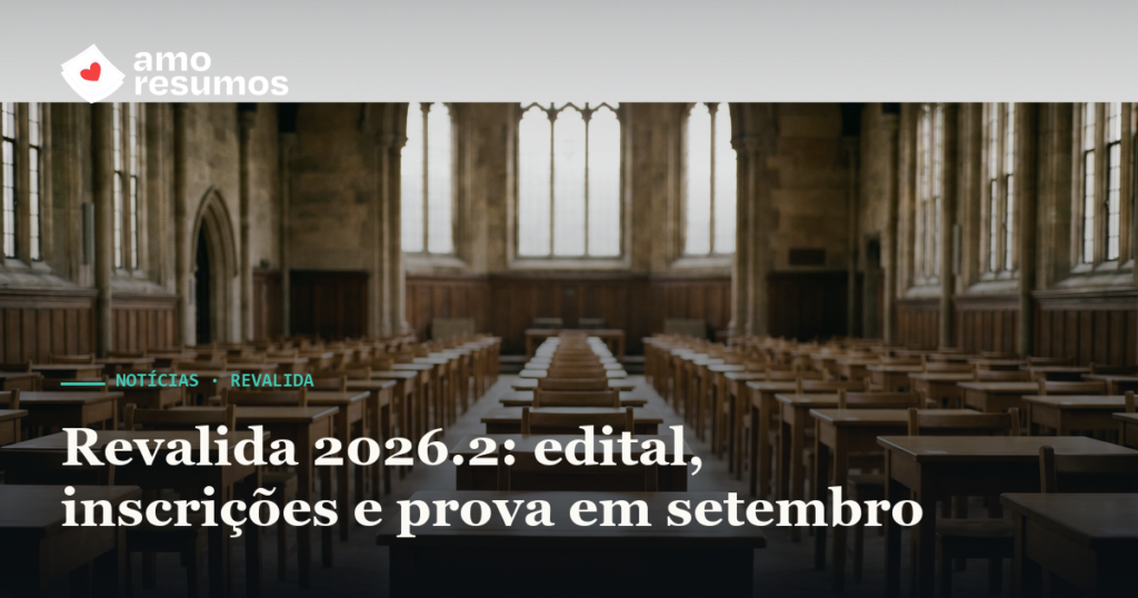 Revalida 2026.2 edital e datas — Amo Resumos