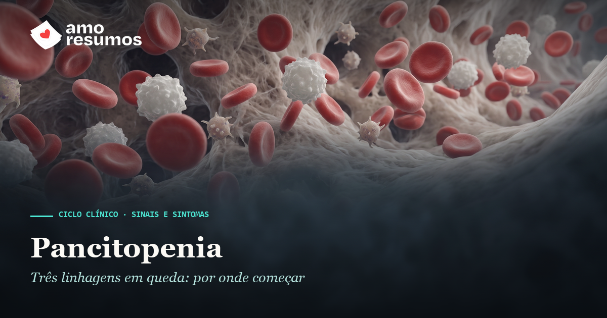 Pancitopenia: redução das três linhagens sanguíneas — ilustração — Amo Resumos