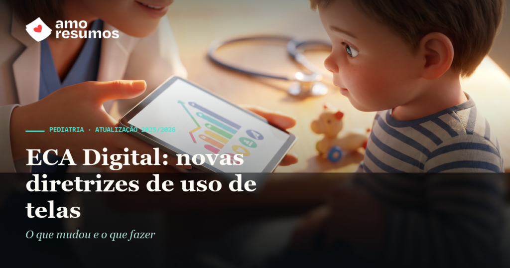 ECA Digital: novas diretrizes de uso de telas — Amo Resumos
